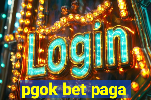 pgok bet paga