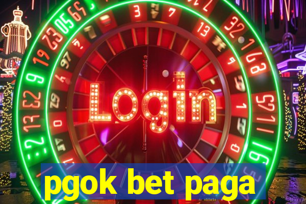 pgok bet paga