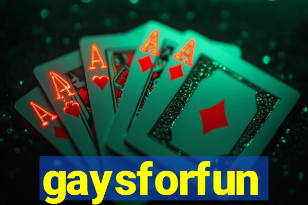 gaysforfun