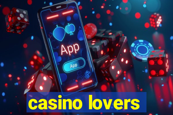 casino lovers