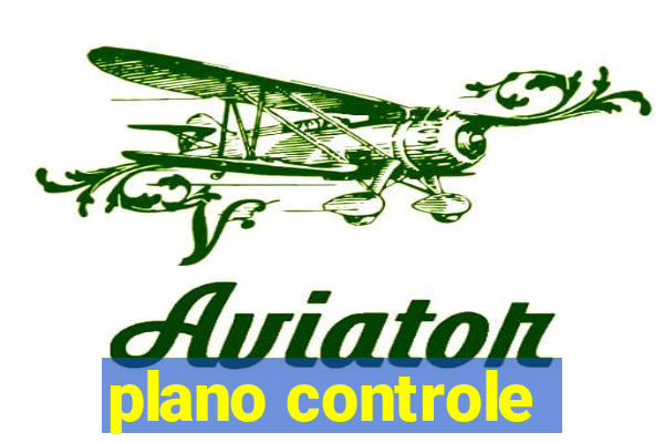 plano controle