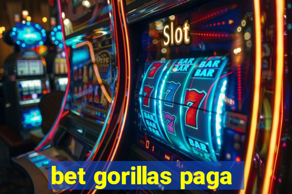 bet gorillas paga