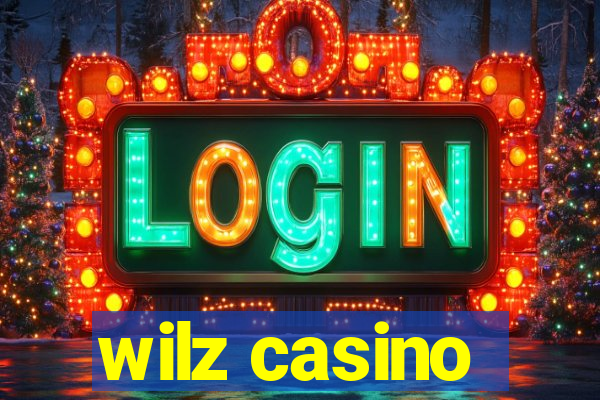 wilz casino