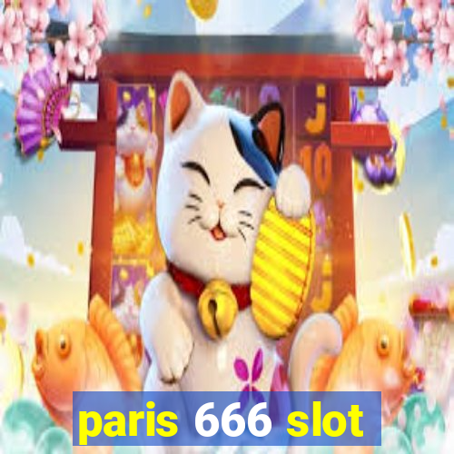 paris 666 slot