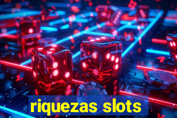 riquezas slots