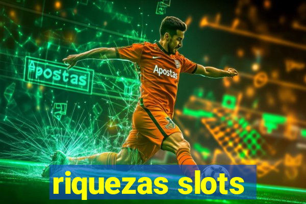 riquezas slots