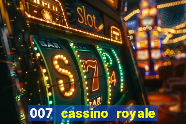 007 cassino royale download dublado avi