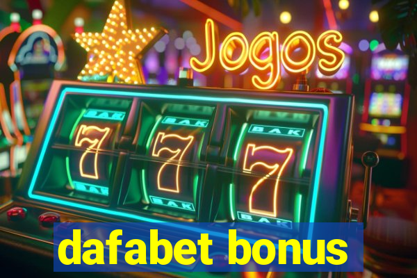 dafabet bonus