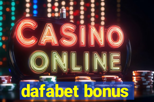 dafabet bonus