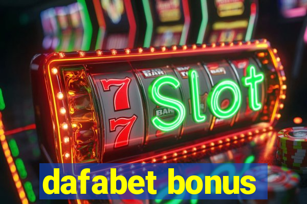 dafabet bonus