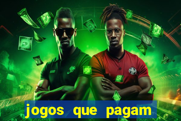 jogos que pagam sem ter que depositar