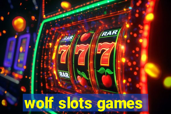 wolf slots games