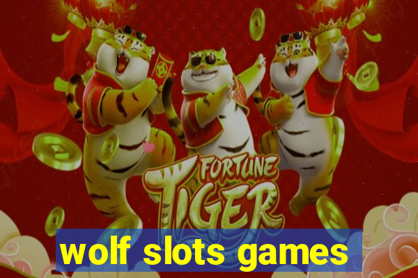 wolf slots games