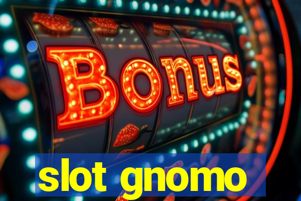 slot gnomo