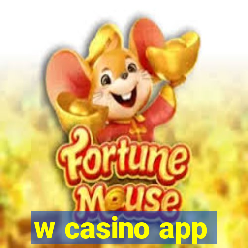 w casino app