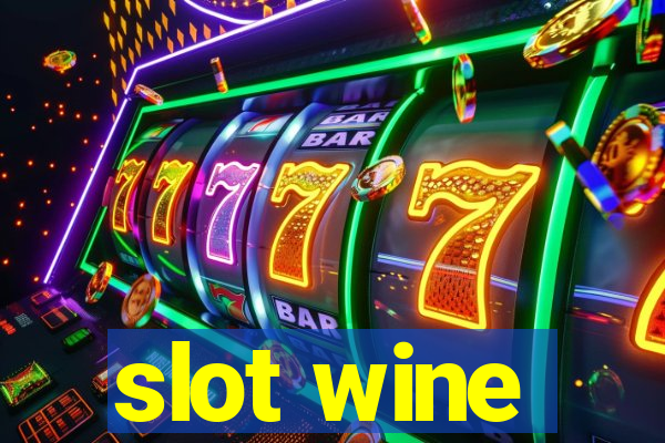 slot wine