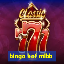 bingo kof mlbb