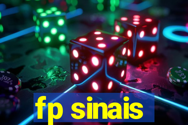 fp sinais