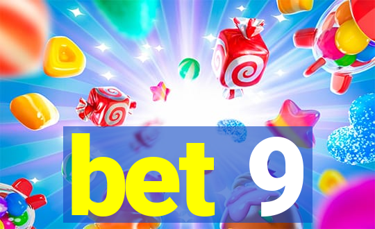 bet 9