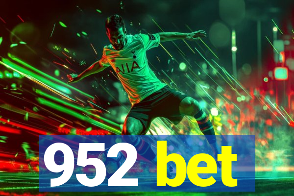 952 bet