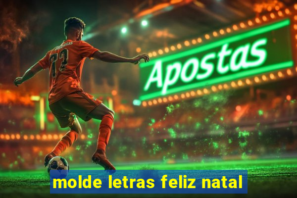 molde letras feliz natal