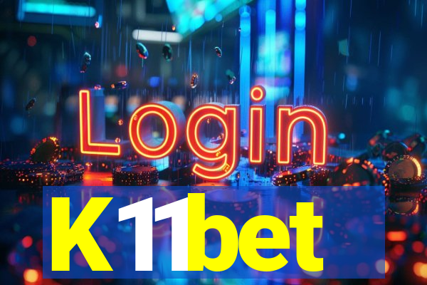 K11bet