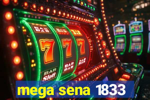 mega sena 1833