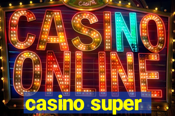 casino super