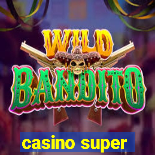 casino super