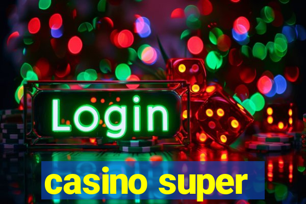 casino super