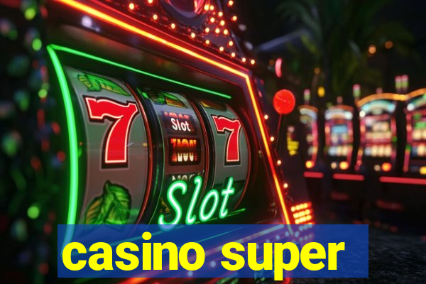 casino super