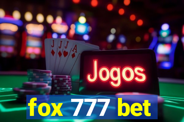 fox 777 bet