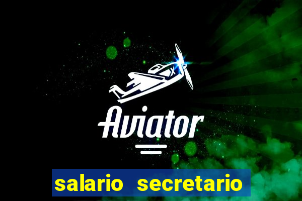 salario secretario de esportes