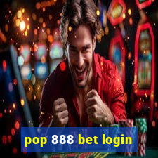 pop 888 bet login