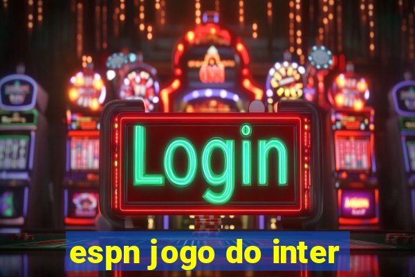 espn jogo do inter