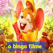 o bingo filme