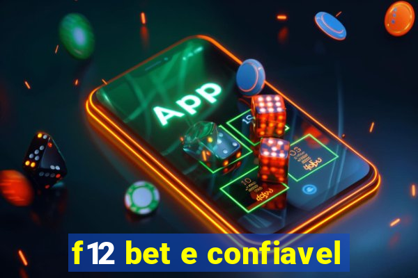 f12 bet e confiavel