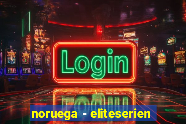 noruega - eliteserien