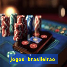 jogos brasileirao serie a hoje