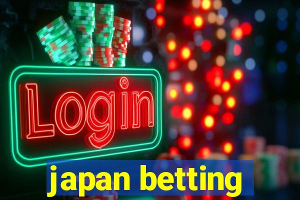 japan betting