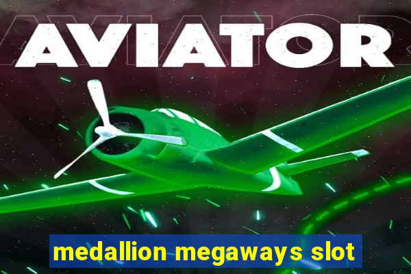 medallion megaways slot