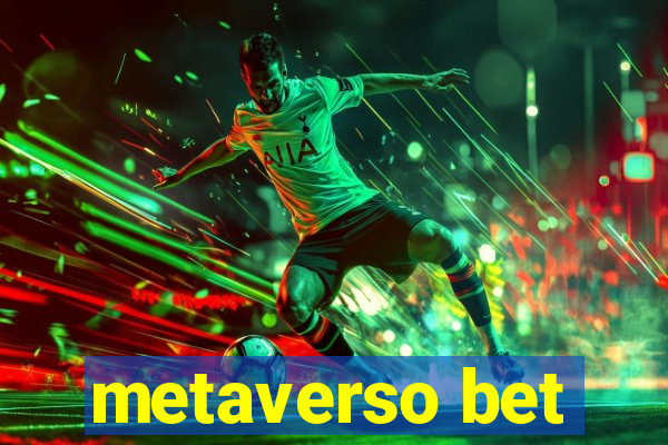 metaverso bet