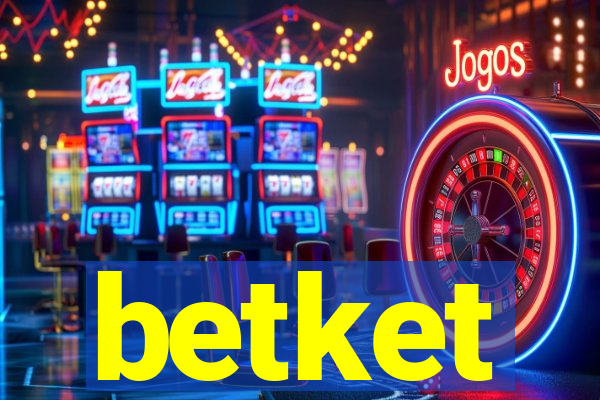 betket