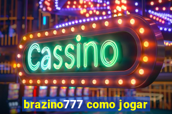 brazino777 como jogar