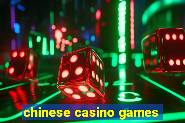 chinese casino games