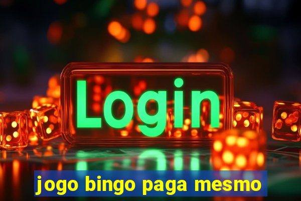 jogo bingo paga mesmo