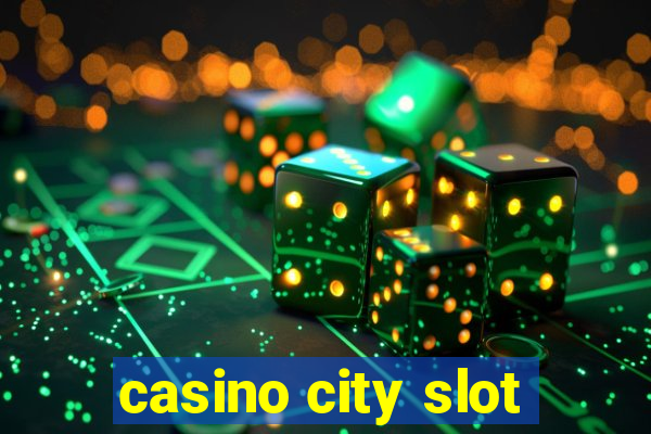 casino city slot