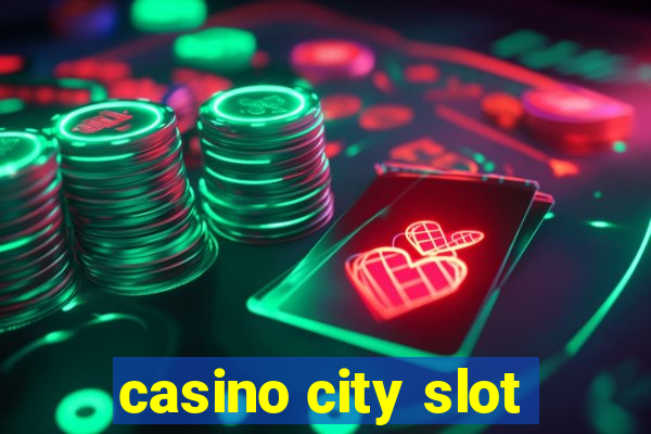 casino city slot