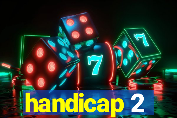 handicap 2