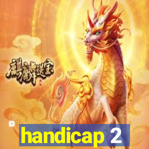 handicap 2